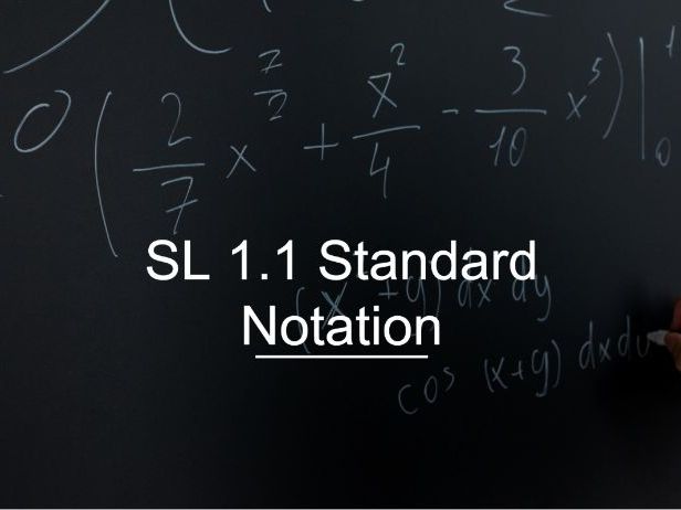 IB Math AI SL 1.1 - Standard Notation