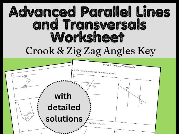 Advanced Parallel Lines and Transversals Worksheet | Crook & Zig Zag Angles Key