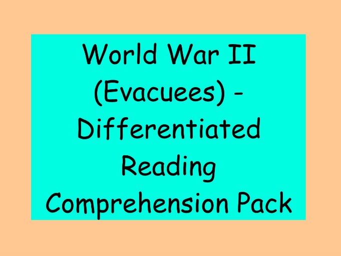 World War II Evacuees – Differentiated Reading Comprehension Pack (LKS2)