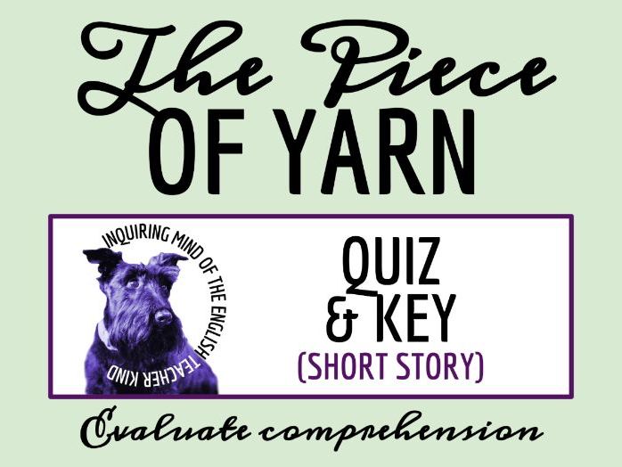 "The Piece of Yarn" by Guy de Maupassant Quiz and Key | High School Short Story Assessment