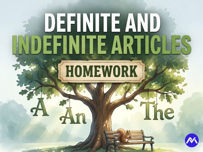 Definite and Indefinite Articles Homework
