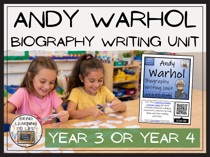 Andy Warhol Biography Writing Unit | Year 3 or Year 4