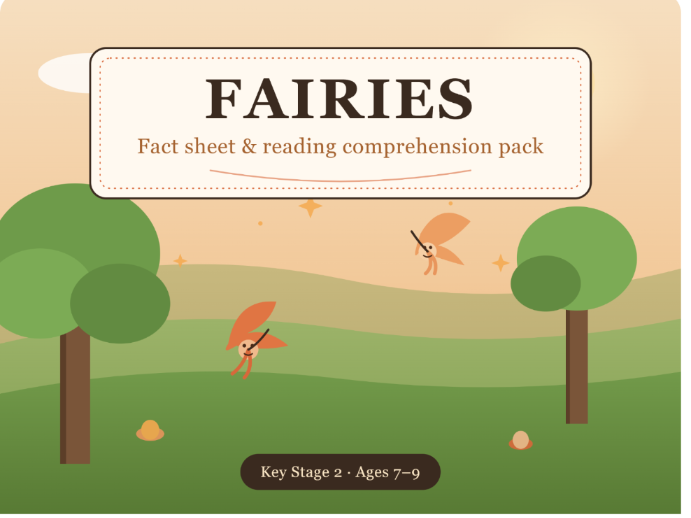 Fairies Fact Sheet & Reading Comprehension Activity Pack (KS2)