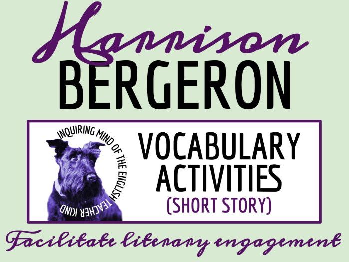 "Harrison Bergeron" by Kurt Vonnegut Vocabulary Worksheet, Crossword Puzzle, and Word Search
