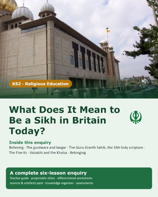 What Does It Mean to Be a Sikh in Britain Today | KS2 RE Unit