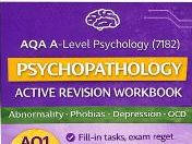 AQA A-Level Psychology Psychopathology Active Revision Workbook (7182) | AO1 AO3