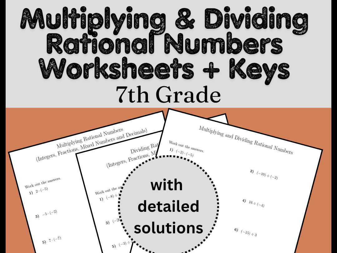 Multiplying & Dividing Rational Numbers Worksheets + Keys | 7th Grade