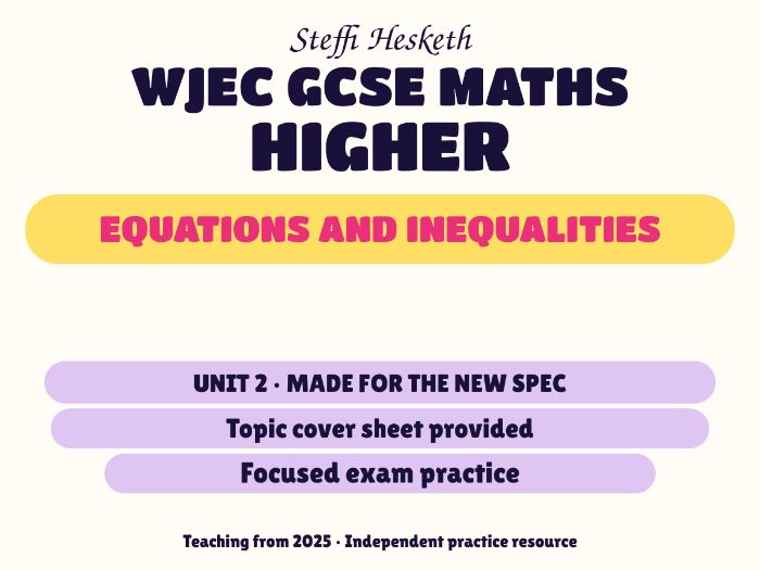 WJEC New Spec Maths Higher Unit 2: Equations and inequalities