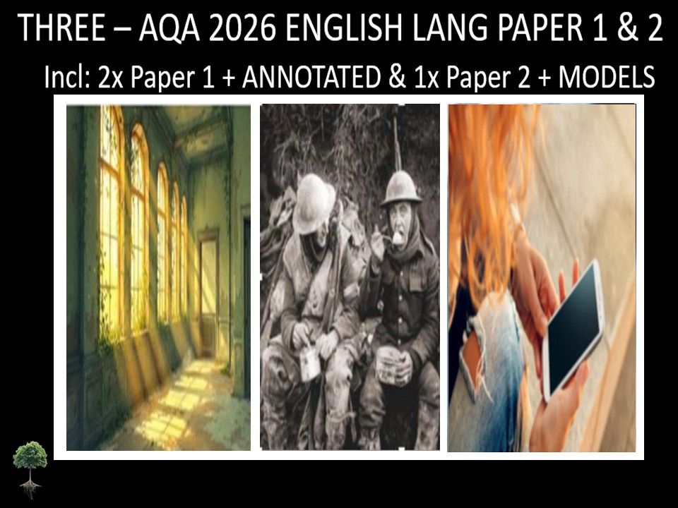 THREE - AQA PAPER 1 & 2 | 2026 FULL MOCKS | ANNOTATED | MODELS