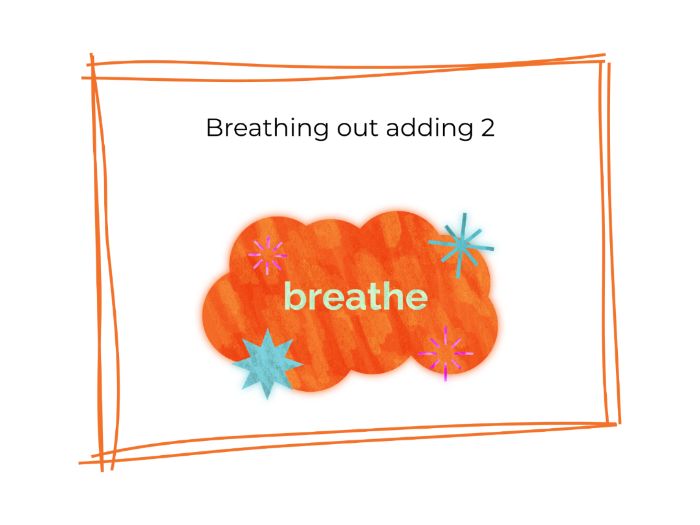Breathing Technique - Adding 2