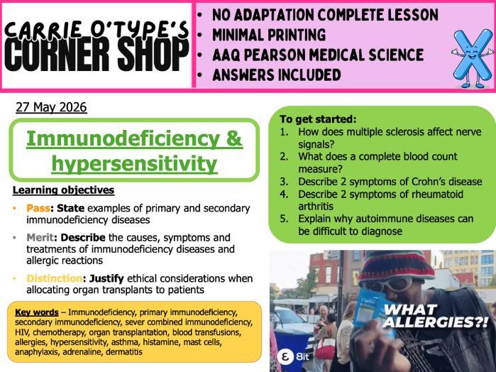 Immunodeficiency and Hypersensitivity - AAQ Pearson Medical Science