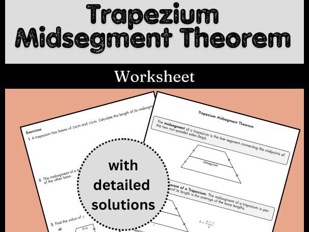 Trapezium Midsegment Theorem Worksheet (with solutions)