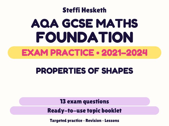 AQA GCSE Maths Foundation: Properties of shapes Exam Questions | 2021-2024