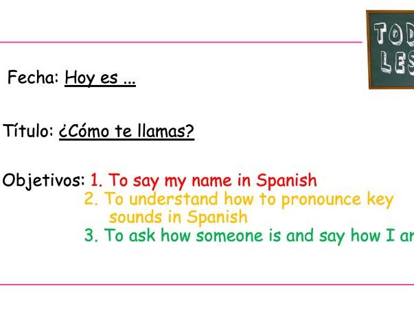 KS3 Spanish Viva 1 – Mi vida Lesson 1: ¿Cómo te llamas? (PPT)
