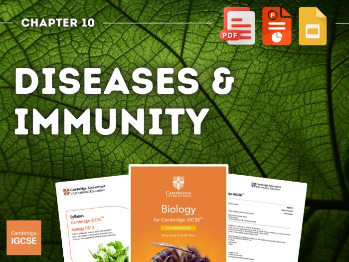 Cambridge igcse biology chapter 10 diseases and immunity teaching