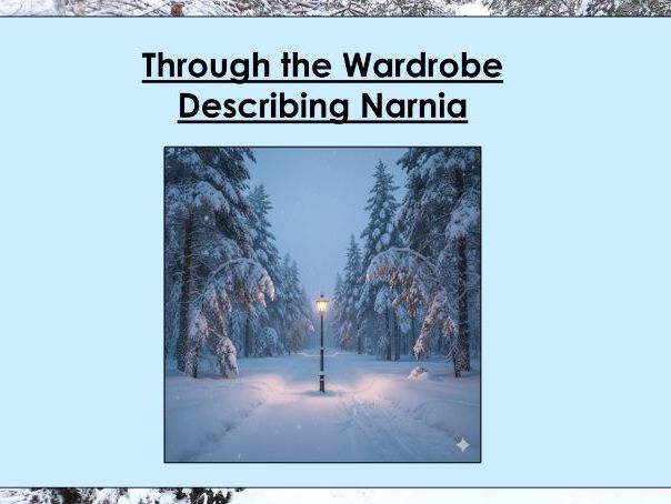 Narnia Setting Description KS2 PowerPoint