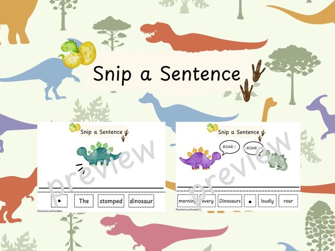 Dinosaurs Snip a Sentence