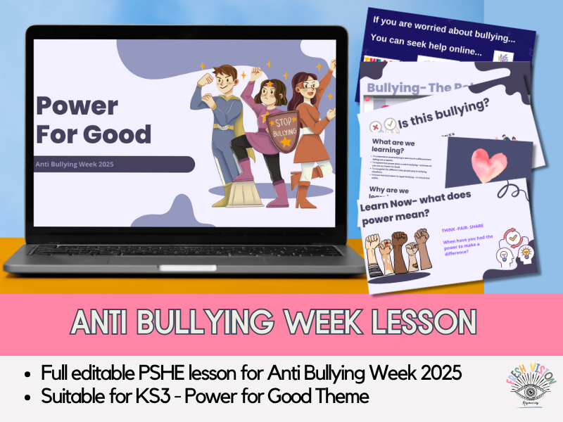 Anti-Bullying Week 2025 lesson-| Full 1-Hour PSHE Lesson | Editable PowerPoint