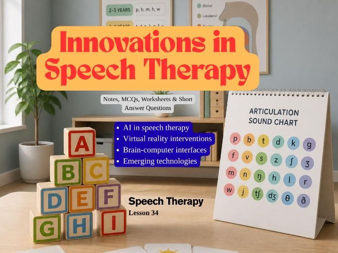 Innovations in Speech Therapy Notes, MCQs, Worksheets & Short Answer Questions | Speech Therapy Stud