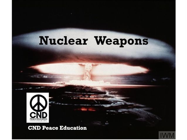 Assembly and quiz: Nuclear Weapons | Teaching Resources