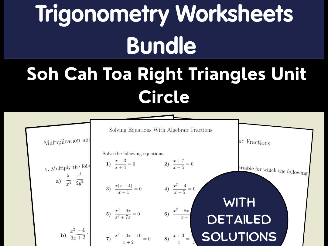 Trigonometry Worksheets Bundle - Soh Cah Toa Right Triangles Unit Circle