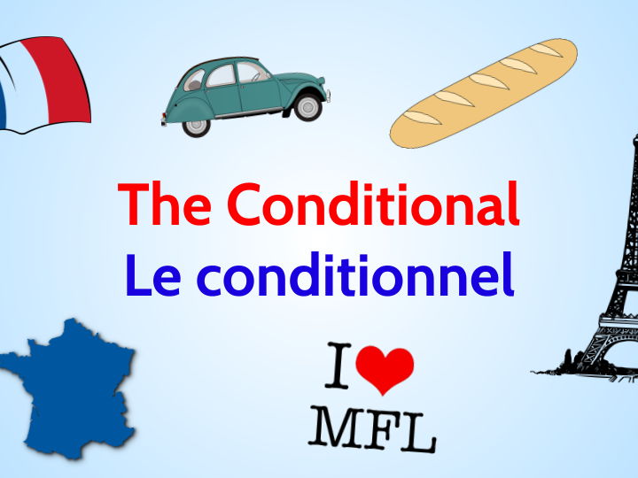 The Conditional in French / Le conditionnel - Complete Guide