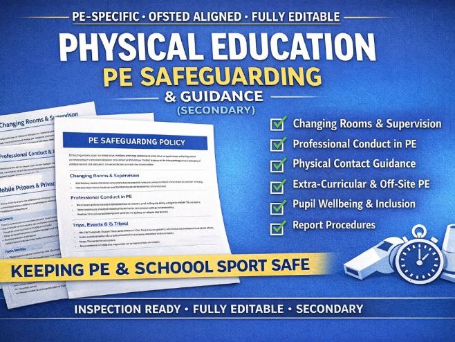Physical Education Safeguarding Policy & Guidance PE-Specific Ofsted-Aligned Editable