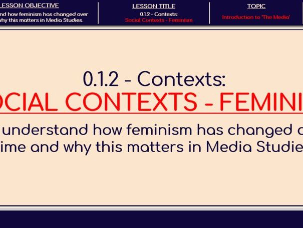 0.1.2 - Contexts: Social Contexts - Feminism