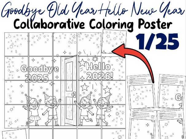 Goodbye Old Year Hello New Year Collaborative Poster | January Classroom Activity