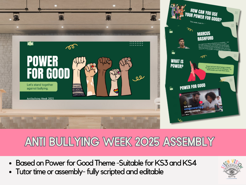 Anti-Bullying Week 2025 Assembly: Power for Good –Scripted and Editable