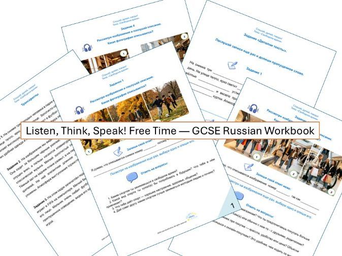 Listen, Think, Speak! Free Time — GCSE Russian Workbook