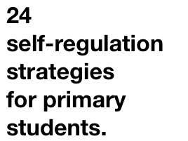 Self-regulation strategies for primary students | Teaching Resources