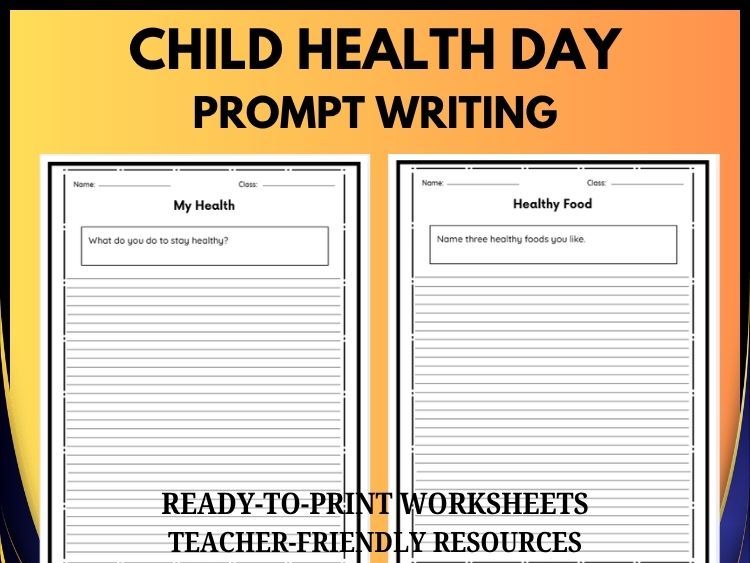 Child Health Day Writing Prompts | Healthy Habits & Well-Being