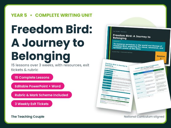 Freedom Bird | Year 5 English Unit | 15 Complete Lessons + Resources + Mark Scheme