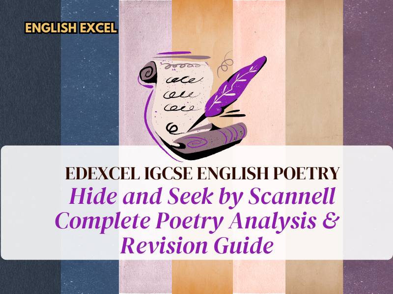 IGCSE English Lit - Hide and Seek by Vernon Scannell Complete Poetry Analysis and Revision Guide