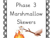 Let's Make Phase 3 Marshmallow Skewers