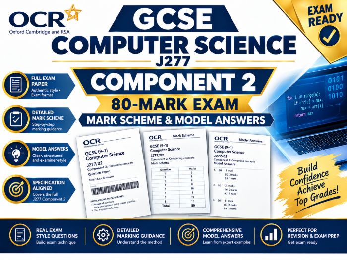 OCR GCSE Computer Science J277 Component 2 | 80-Mark Exam, Mark Scheme & Model Answers