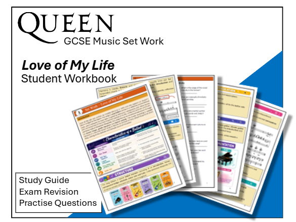 Queen Set Works "Love of My Life" Student Workbook (GCSE AQA MUSIC)