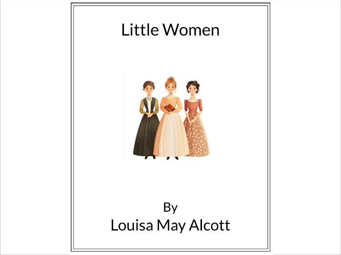 Little Women by Louisa May Alcott - Volume 1 - (Lesson Plan)