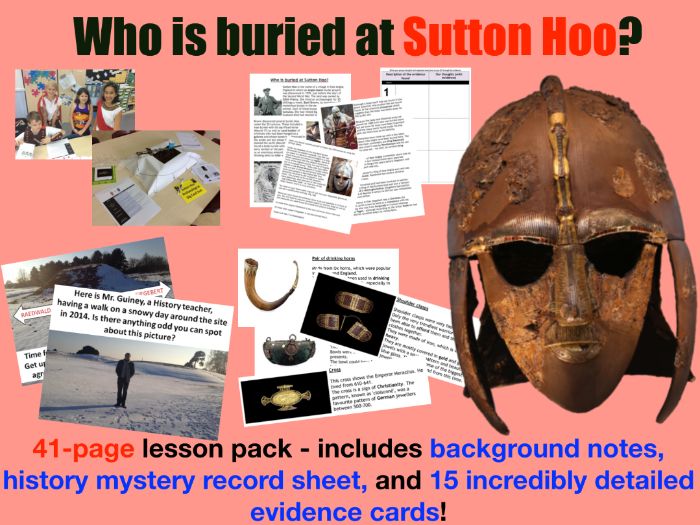 Sutton Hoo Dig Project - 41-page full lesson (notes, evidence sort, history mystery matrix)