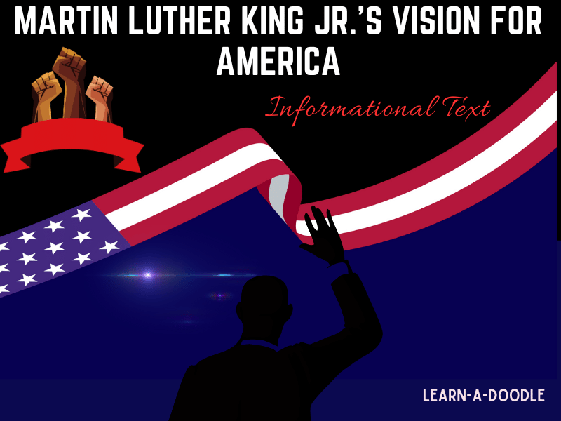 Martin Luther King Jr.'s Vision for America ~ Informational Text