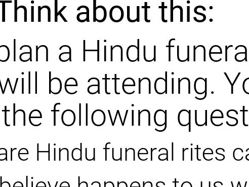 What is unique about Hindu funerals?