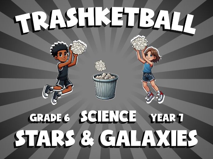 Stars & Galaxies TRASHKETBALL Science Game | No-Prep Year 7 Review Activity