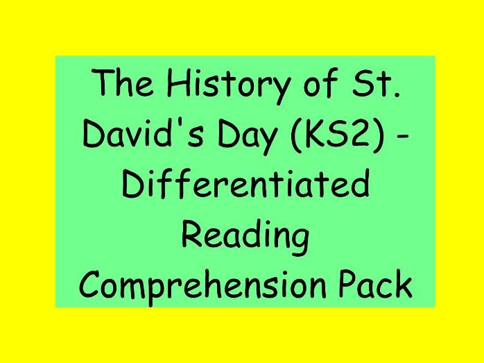 The History of St David’s Day – Differentiated Reading Comprehension Pack (KS2)