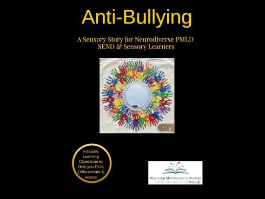 Antibullying Sensory Story for Neurodiverse PMLD SEND and Sensory Learners