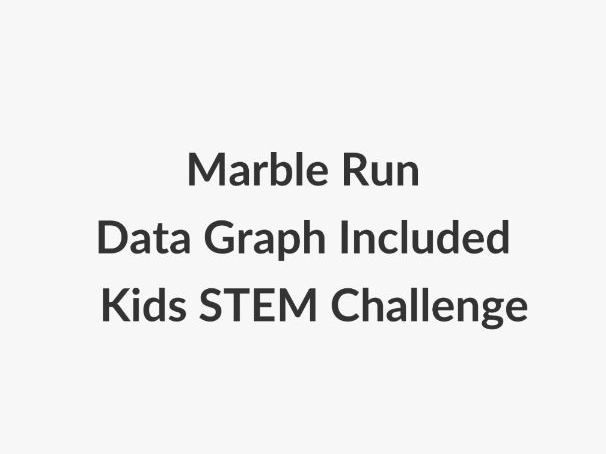 Primary Marble Run STEM Challenge
