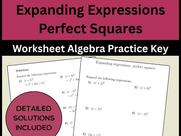 Expanding Expressions Perfect Squares Worksheet Algebra Practice Key