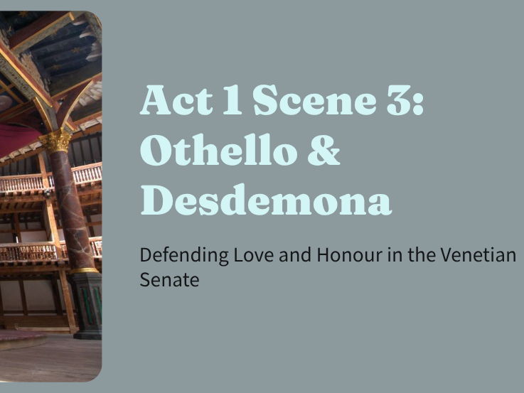 Othello - Act 1 Scene 3: Othello & Desdemona