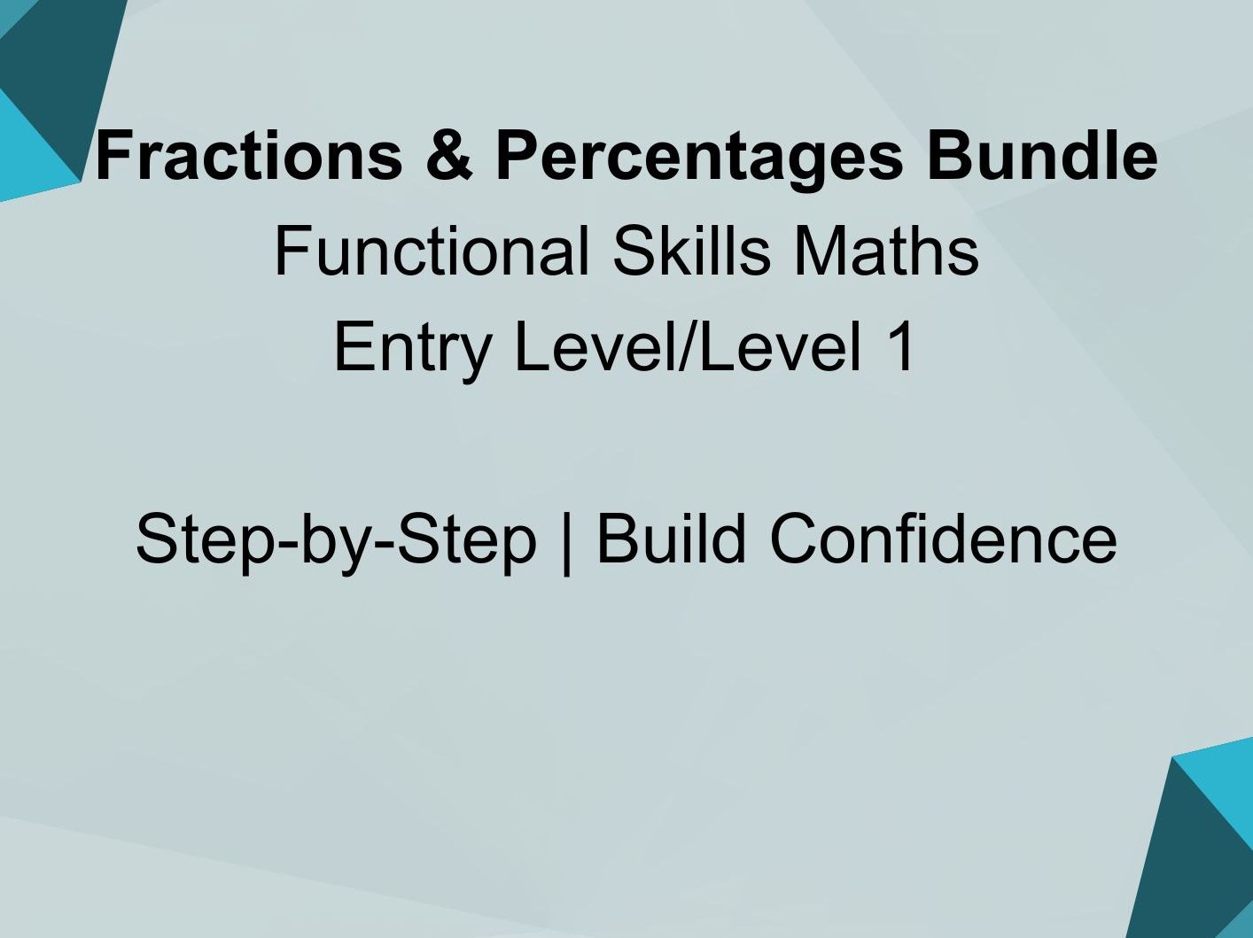Functional Skills Maths Bundle – Fractions & Percentages (Entry Level / Level 1) Calm micro revision resources for building confidence