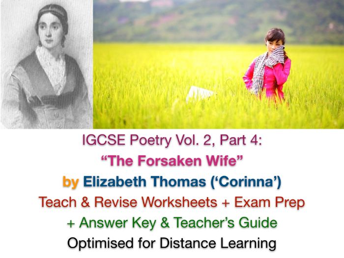 IGCSE Poetry: "The Forsaken Wife" (Elizabeth Thomas, 'Corinna') + TEACH + REVISE + ANSWERS